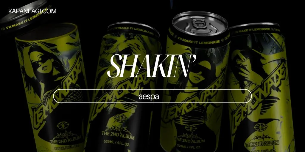Lirik SHAKIN’ - aespa