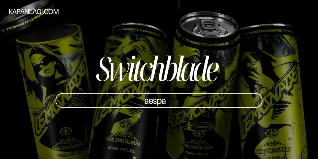 Lirik Switchblade - aespa