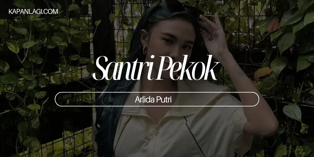 Lirik Santri Pekok - Arlida Putri