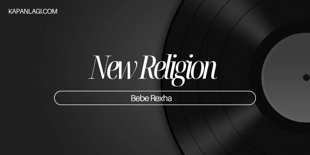 Lirik New Religion - Bebe Rexha