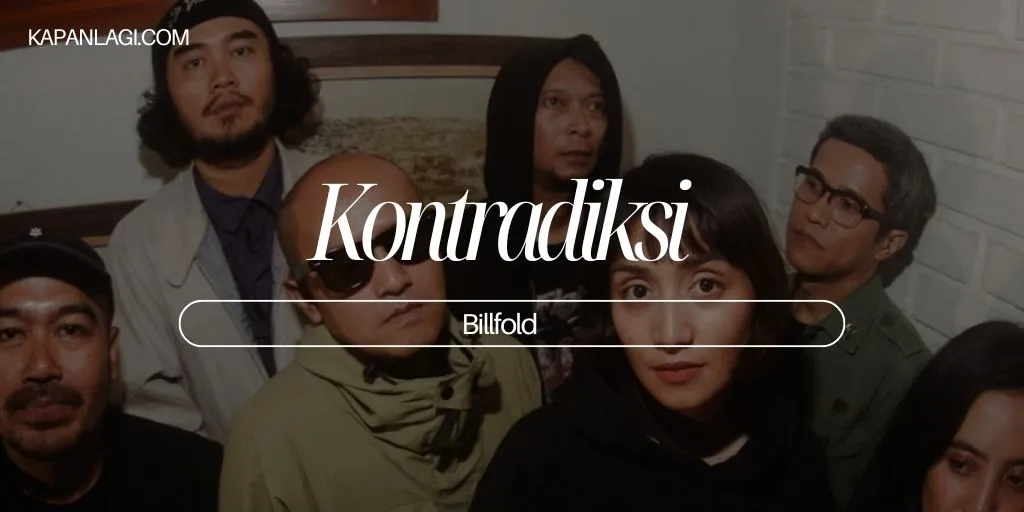 Lirik Kontradiksi - Billfold