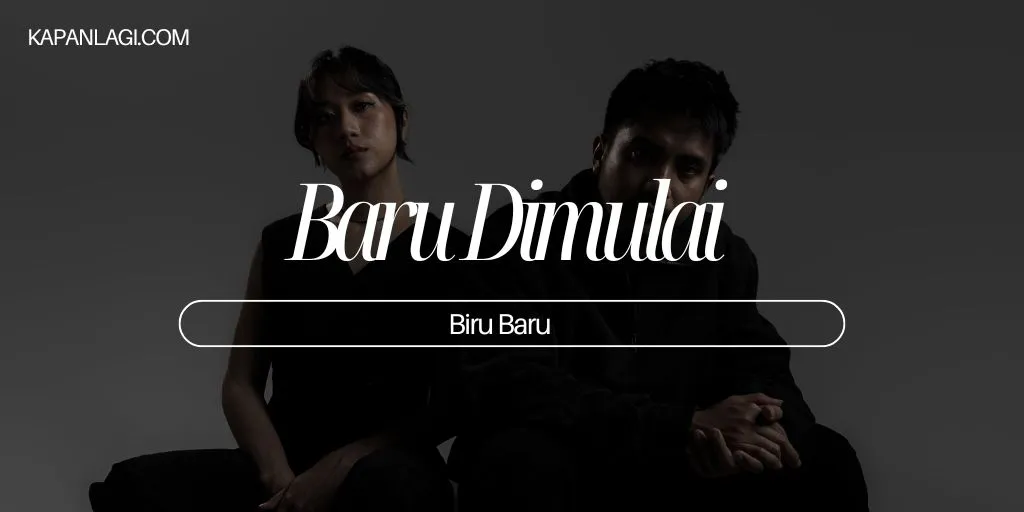 Lirik Baru Dimulai - Biru Baru