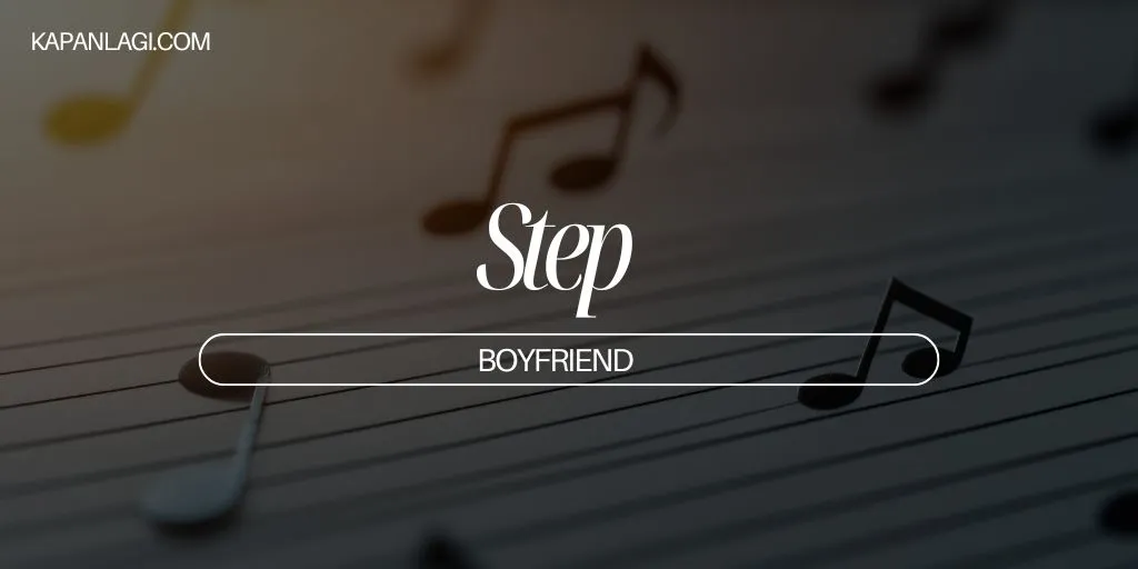 Lirik Step - BOYFRIEND