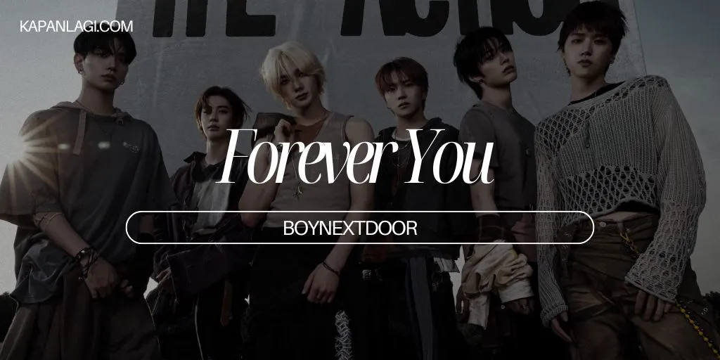 Lirik Forever You - BOYNEXTDOOR