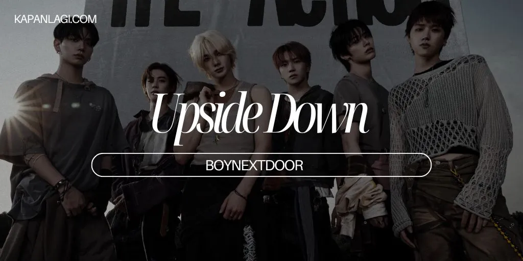 Lirik Upside Down - BOYNEXTDOOR