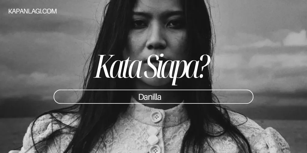 Lirik Kata Siapa? - Danilla
