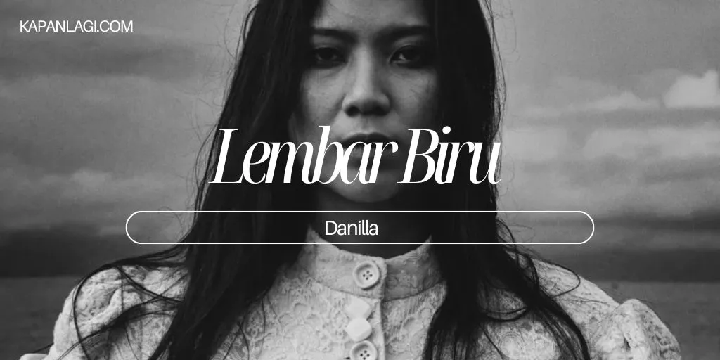 Lirik Lembar Biru - Danilla