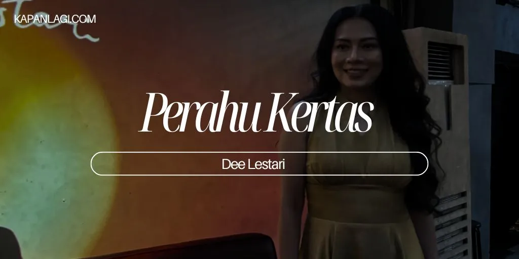 Lirik Perahu Kertas - Dee Lestari