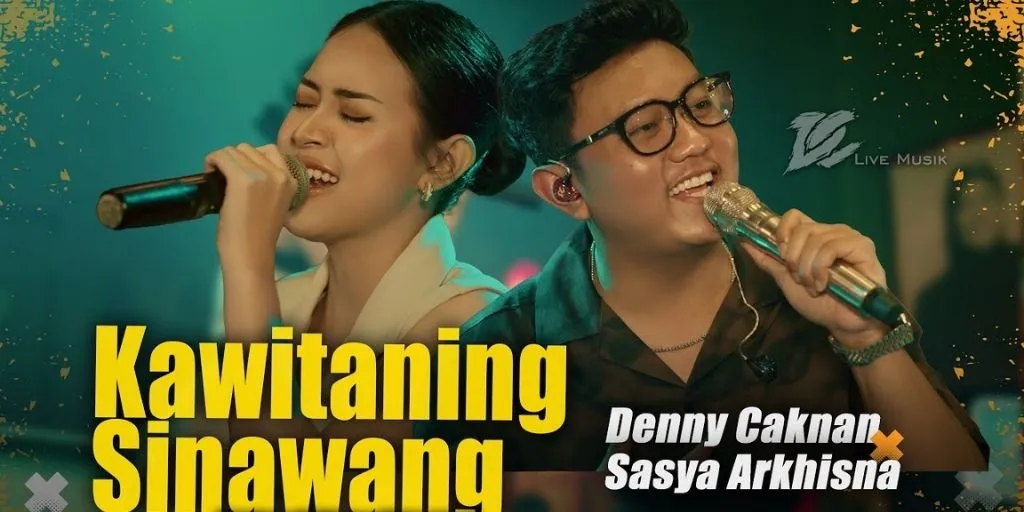DENNY CAKNAN FEAT. SASYA ARKHISNA - KAWITANING SINAWANG