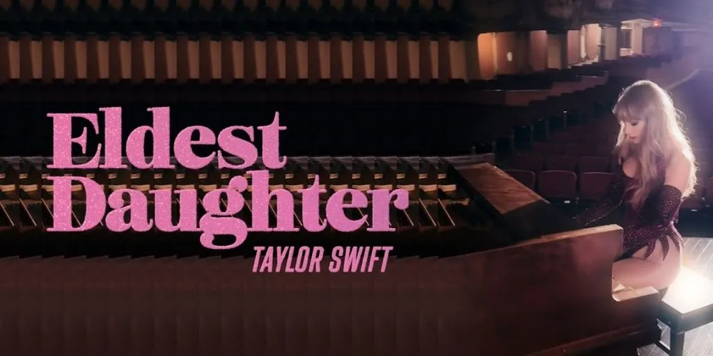 Eldest Daughter - Taylor Swift