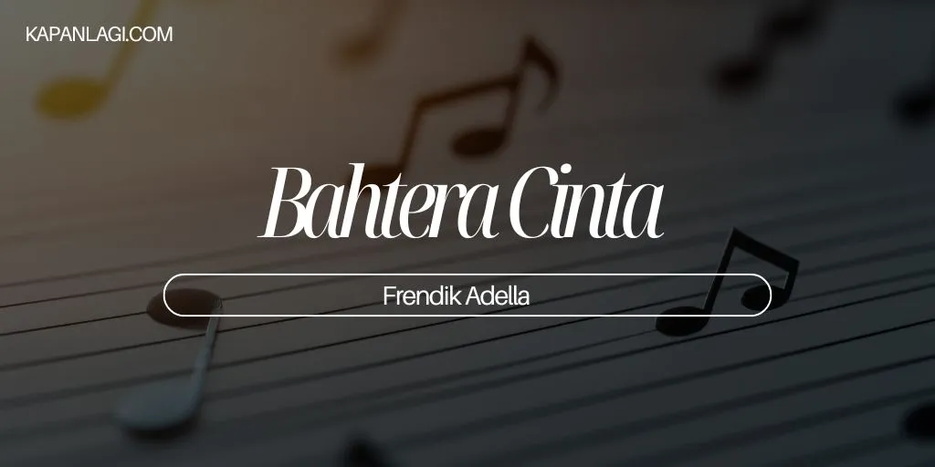 Lirik Bahtera Cinta - Fendik Adella