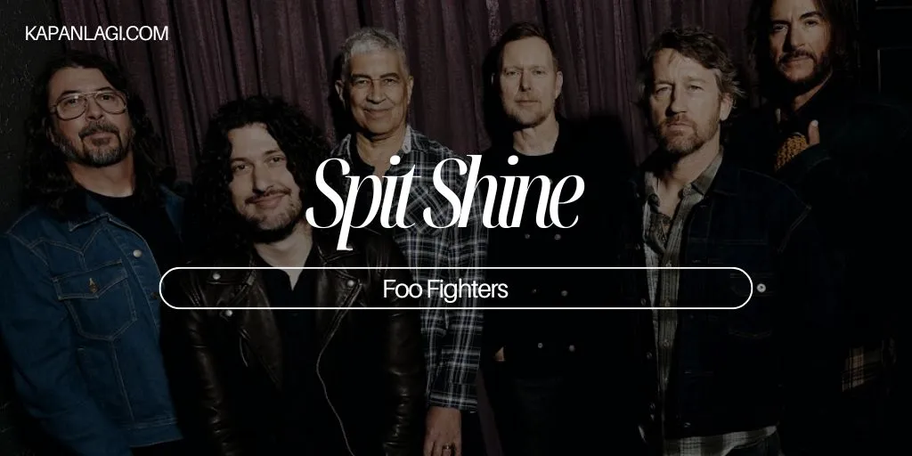 Foo Fighters - Spit Shine