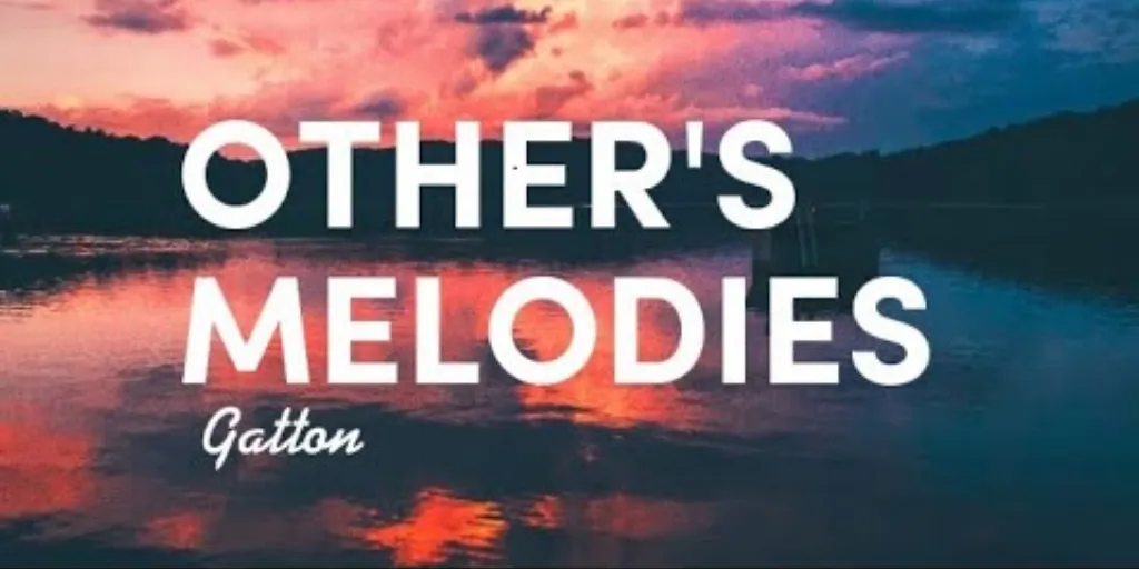 Gatton - Other\'s Melodies