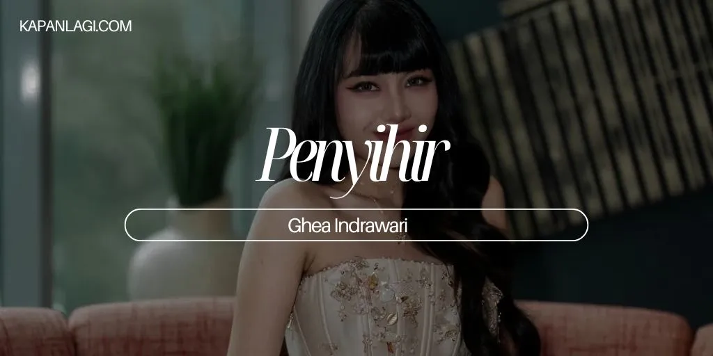 Lirik Penyihir - Ghea Indrawari