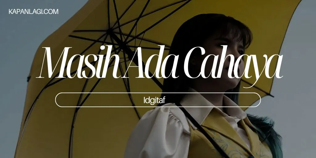Lirik Masih Ada Cahaya - Idgitaf
