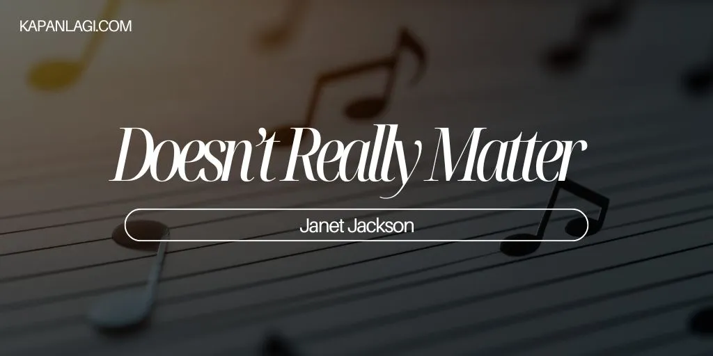 Lirik Doesn’t Really Matter (Remix) - janet Jackson