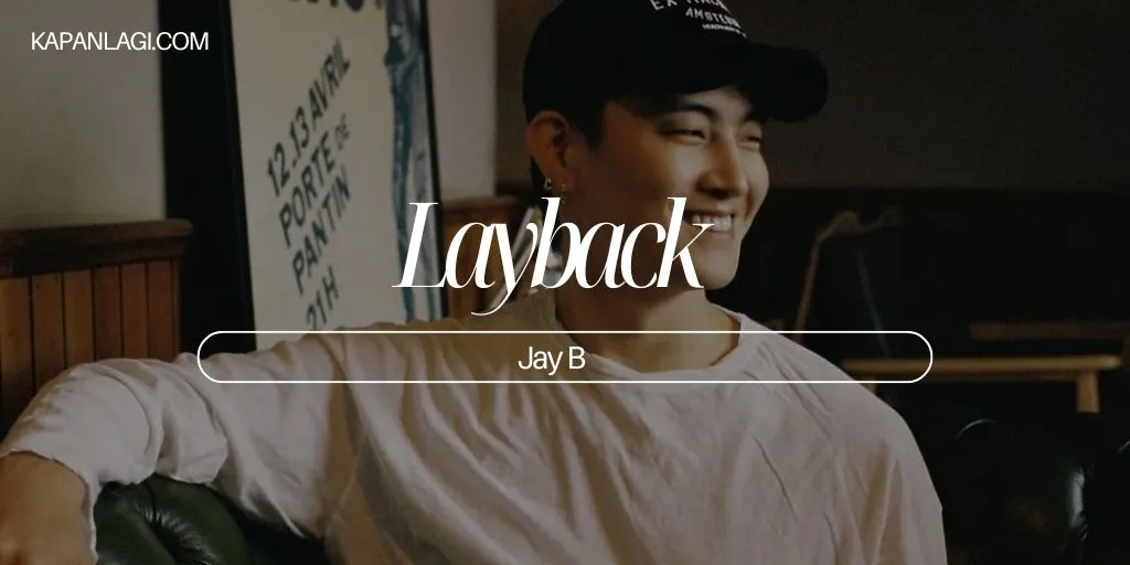 Lirik Layback - Jay B