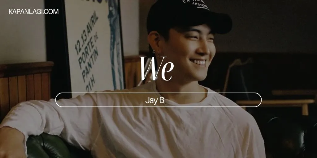 Lirik We - Jay B