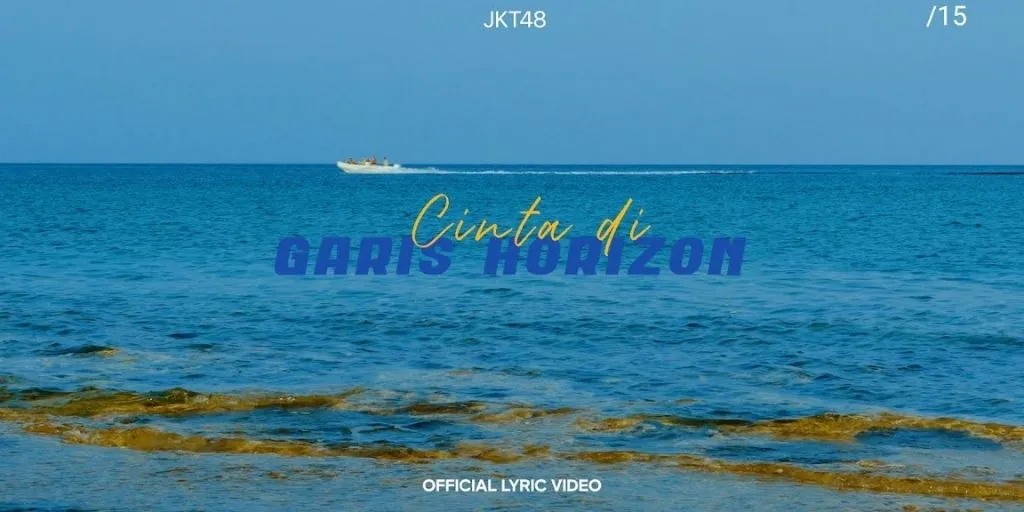 JKT48 - Cinta Di Garis Horizon