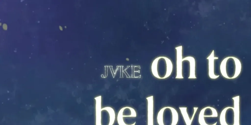 JVKE - oh to be loved (Terjemahan)