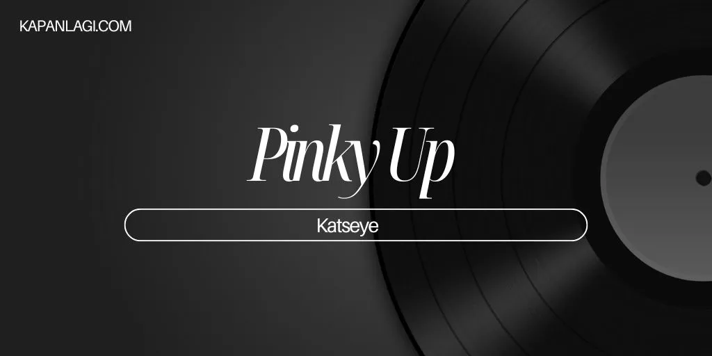 Lirik Pinky Up - Katseye