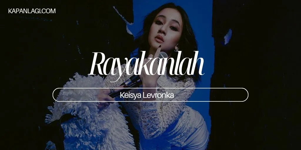 Keisya Levronka - Rayakanlah