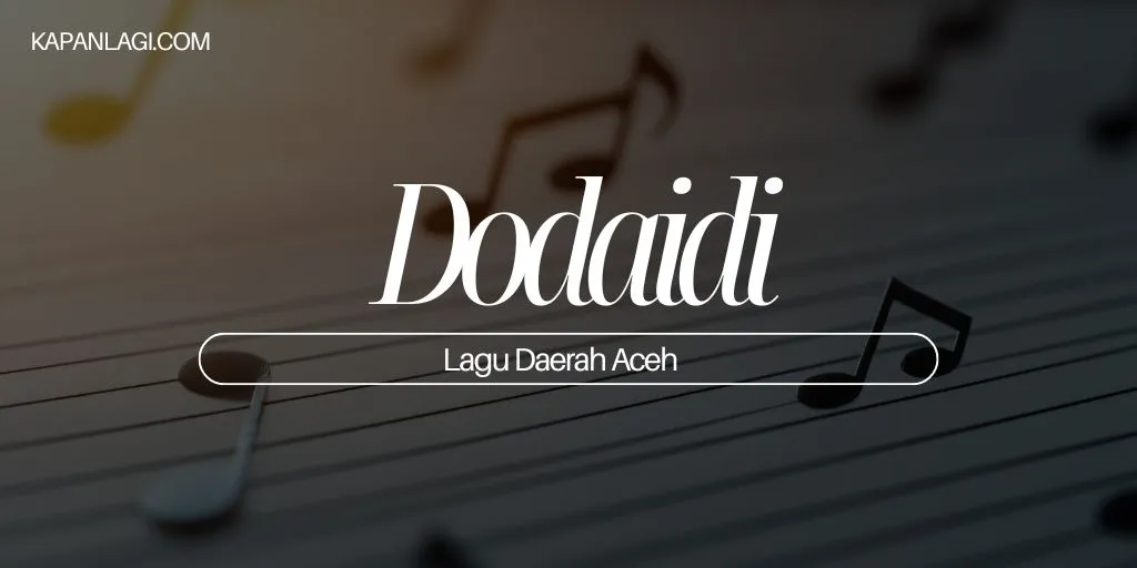 Lagu Daerah Aceh - Dodaidi