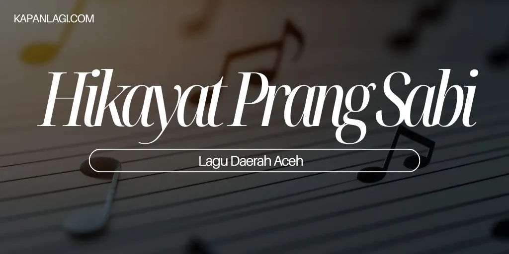 Lagu Daerah Aceh - Hikayat Prang Sabri