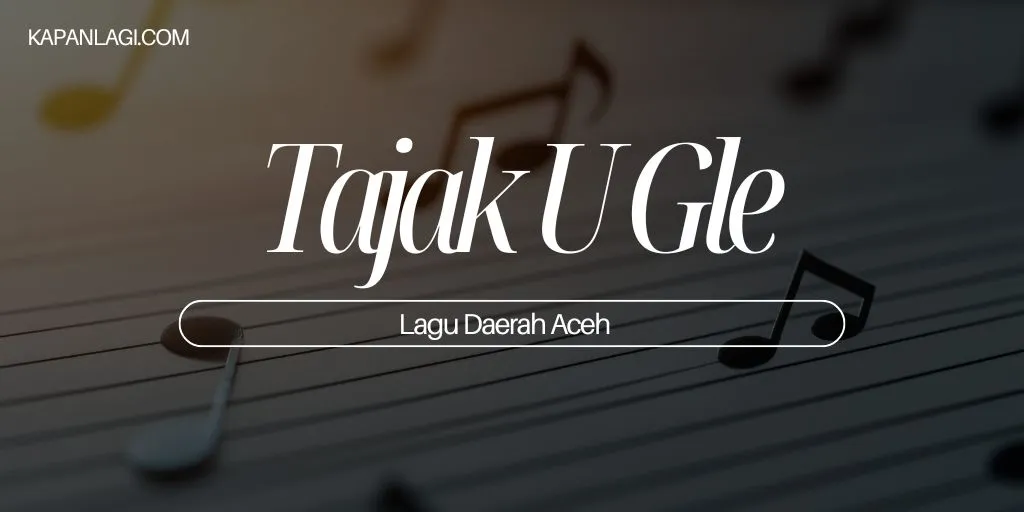 Lagu Daerah Aceh - Tajak U Gle