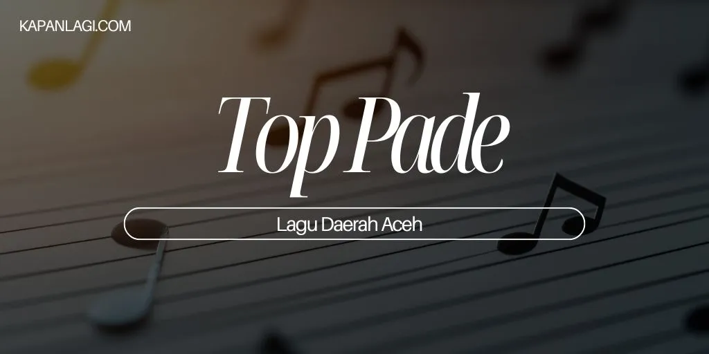 Lagu Daerah Aceh - Top Pade