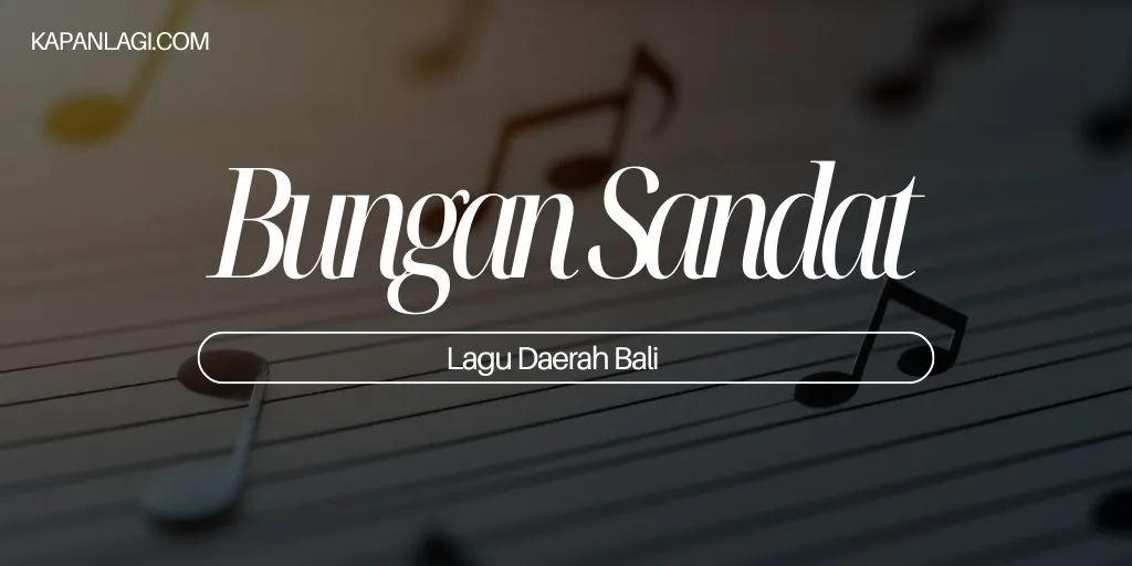 Lagu Daerah Bali - Bungan Sandat