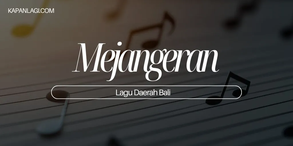 Lagu Daerah Bali - Mejangeran