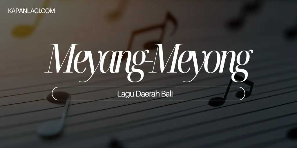 Lagu Daerah Bali - Meyang-Meyong