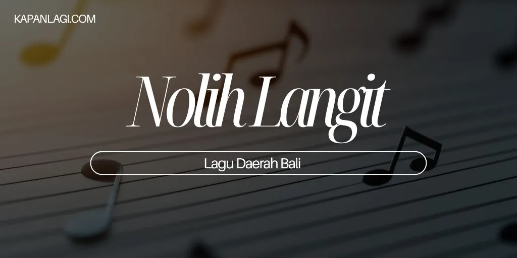 Lagu Daerah Bali - Nolih Langit