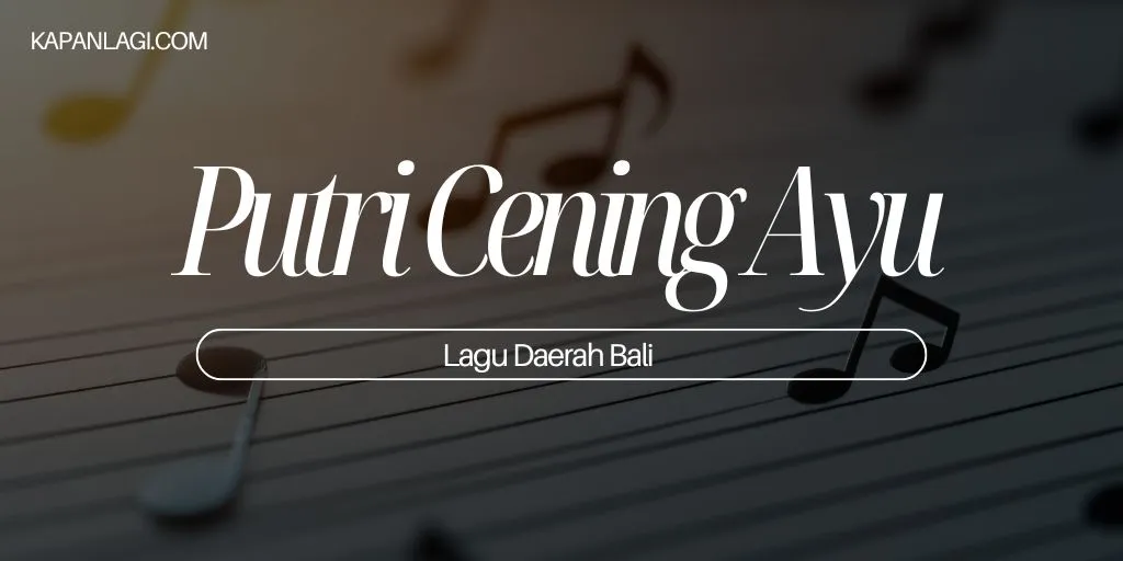 Lagu Daerah Bali - Putri Cening Ayu