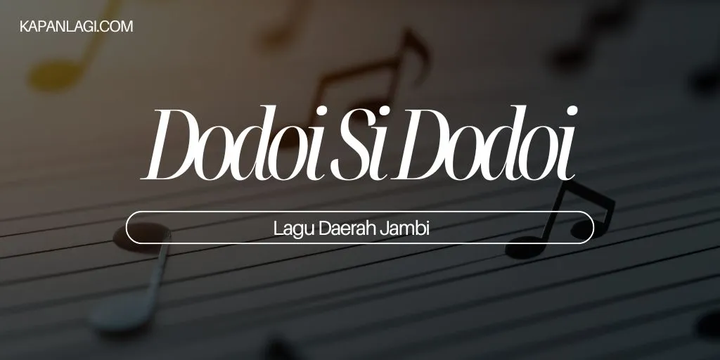 Lagu Daerah Jambi - Dodoi Si Dodoi
