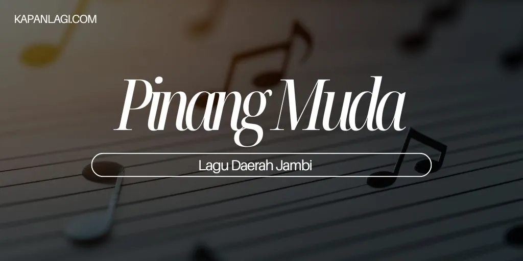 Lagu Daerah Jambi - Pinang Muda