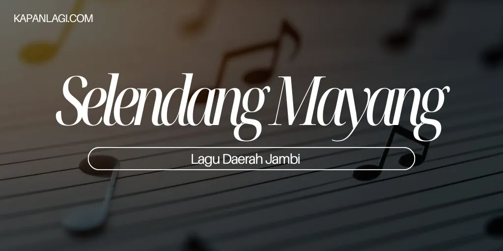 Lagu Daerah Jambi - Selendang Mayang