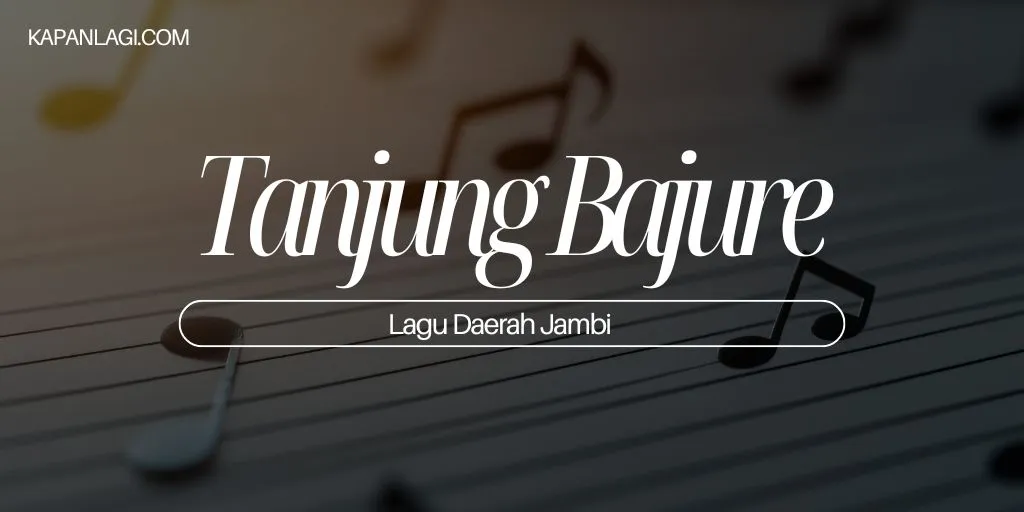 Lagu Daerah Jambi - Tanjung Bajure