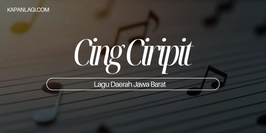 Lagu Daerah Jawa Barat - Cing Ciripit