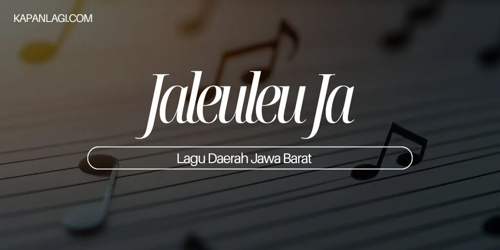Lagu Daerah Jawa Barat - Jaleuleu Ja