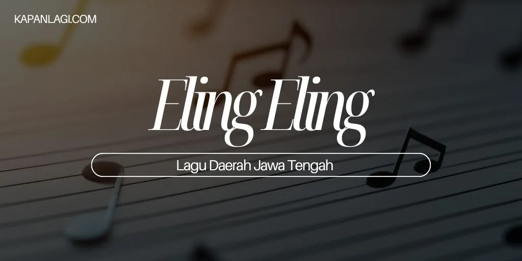 Lagu Daerah Jawa Tengah - Eling-eling