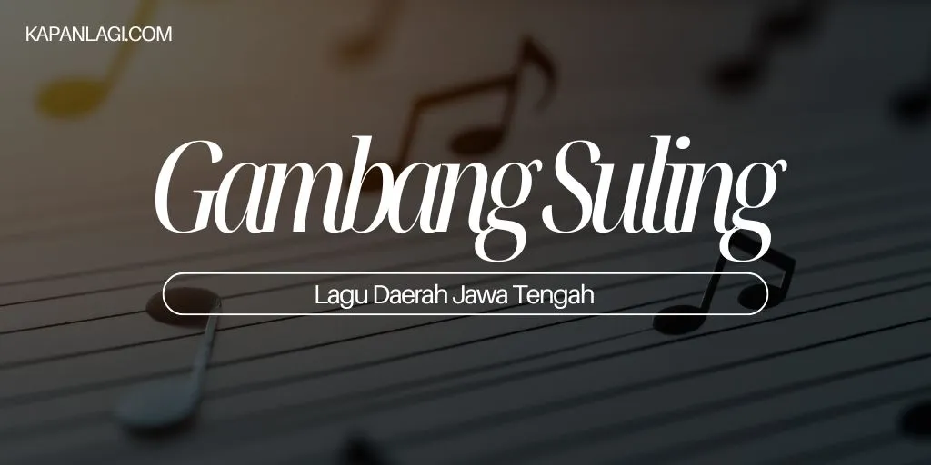Lagu Daerah Jawa Tengah - Gambang Suling