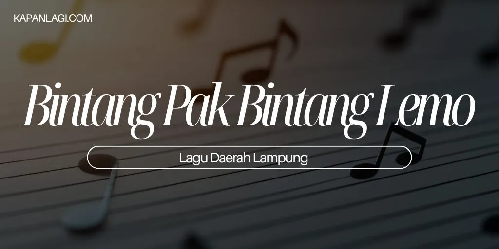 Lagu Daerah Lampung - Bintang Pak Bintang Lemo