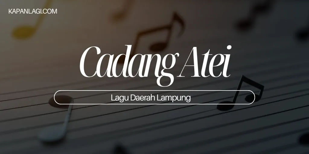 Lagu Daerah Lampung - Cadang Atai
