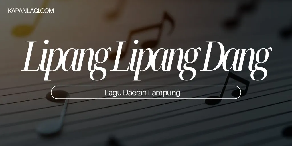 Lagu Daerah Lampung - Lipang-lipang Dang