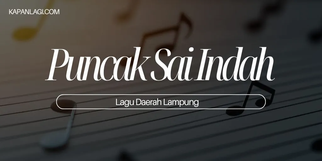 Lagu Daerah Lampung - Puncak Sai Indah