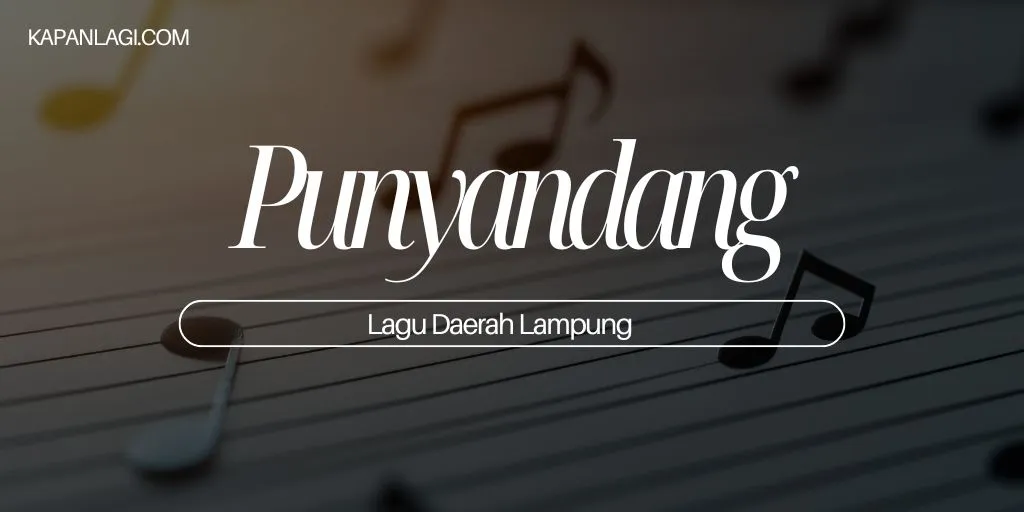Lagu Daerah Lampung - Punyandangan