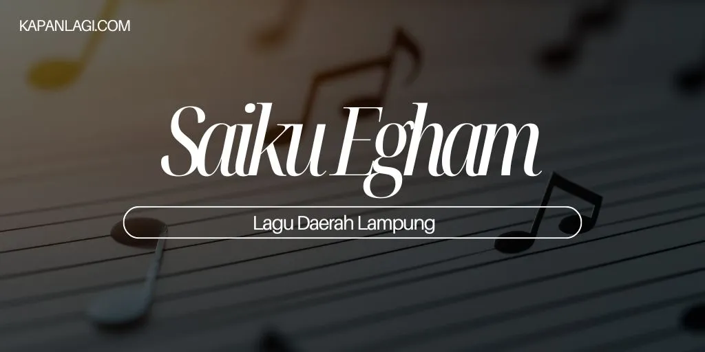 Lagu Daerah Lampung - Saiku Egham
