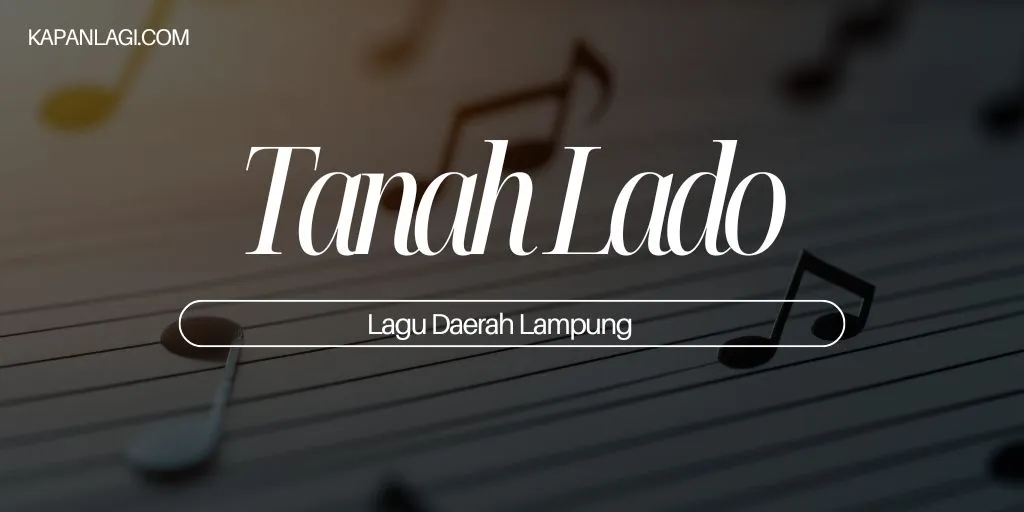 Lagu Daerah Lampung - Tanah Lado